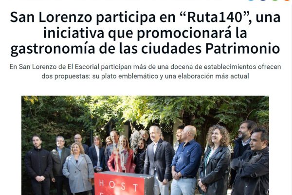 San Lorenzo participa en “Ruta140”, una iniciativa que promocionará la gastronomía de las ciudades Patrimonio