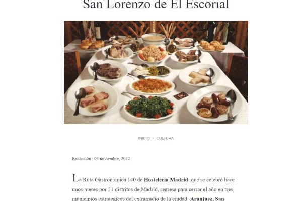 La Ruta Gastronómica 140 llega a Alcalá, Aranjuez y San Lorenzo de El Escorial