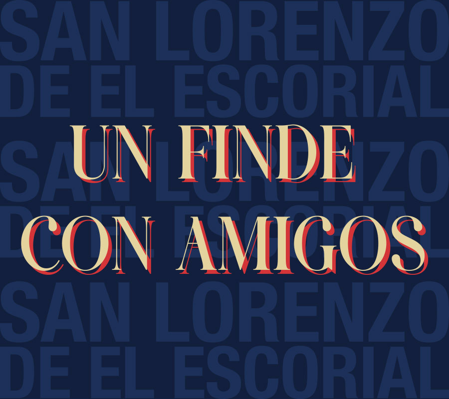 Plan con amigos en San Lorenzo de El Escorial